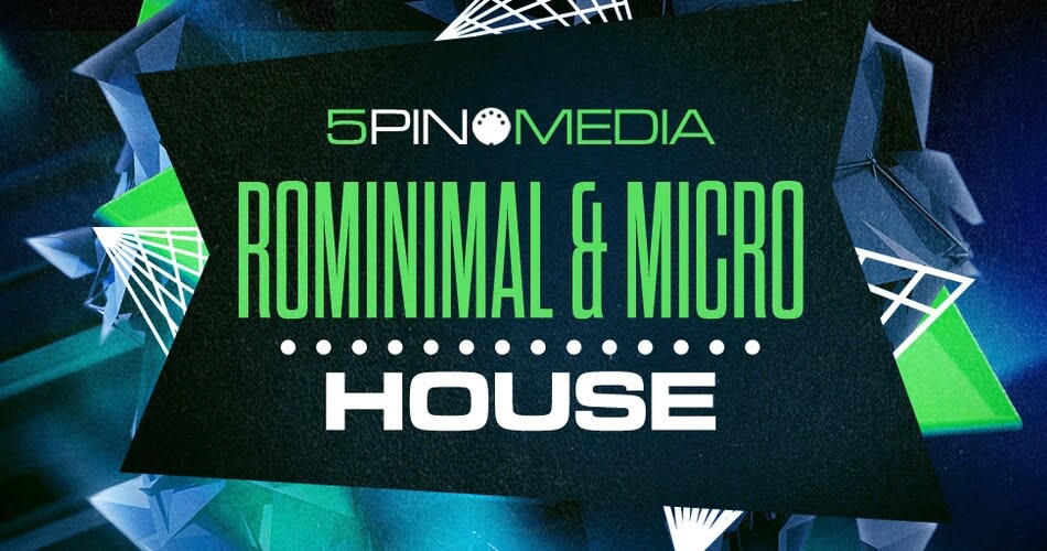 5Pin Media发布Rominimal和Micro House样本包-