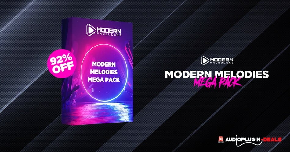 在现代制作人的Modern Melodies Mega Pack上节省92%-