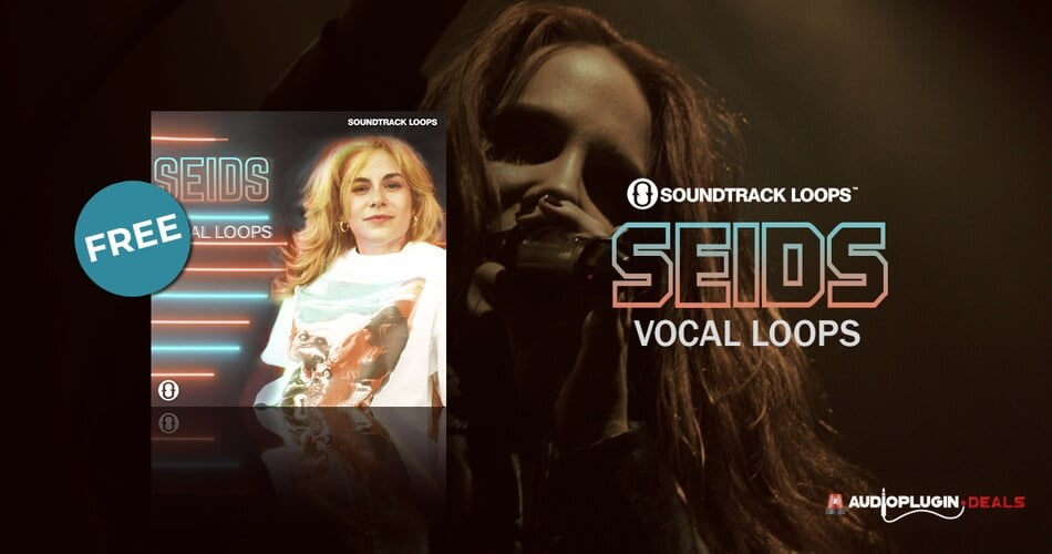 SEIDS Vocal Loops by Soundtrack Loops在有限的时间内免费-