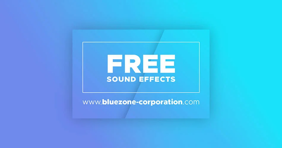 在Bluezone Corporation下载免费音效-
