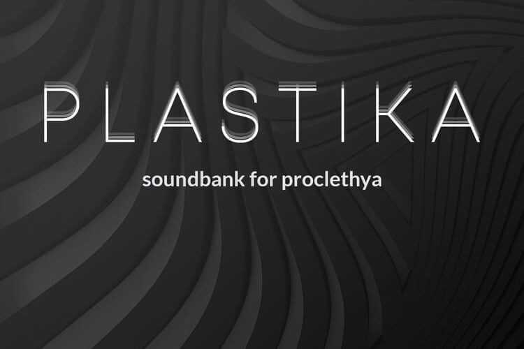 图片[1]-Dymai Sound为Proclethya发布了Plastika Soundbank-