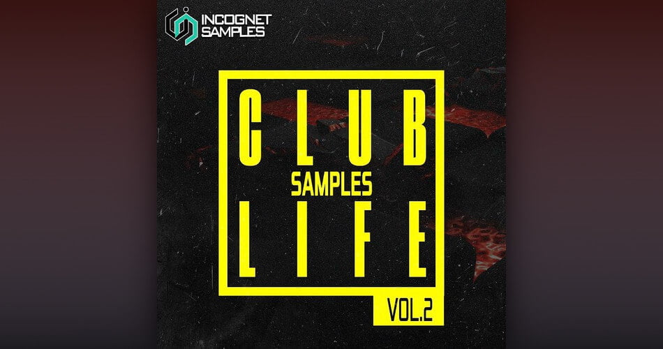 Incognet发布了Club Life Samples第2卷声音包