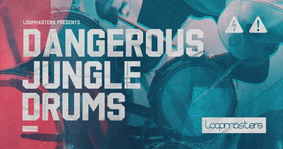 Loopmasters发布了Dangerous Jungle Breaks样本包-