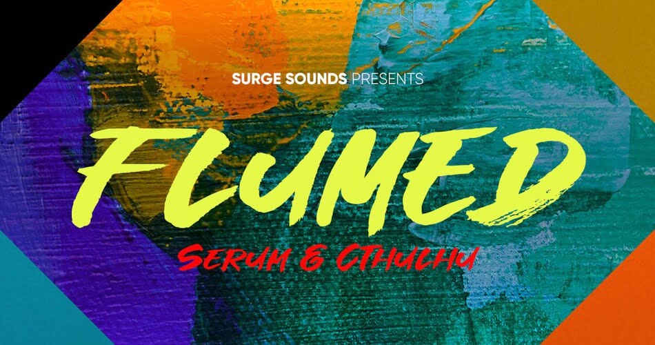 图片[1]-Surge Sounds为Serum & Cthulhu推出Flumed声音包-