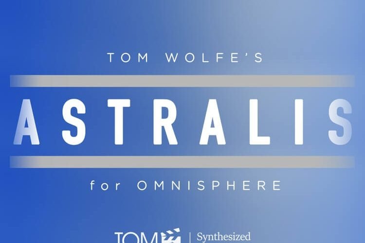 图片[1]-Tom Wolfe为Omnisphere 2推出了Astralis声音库-