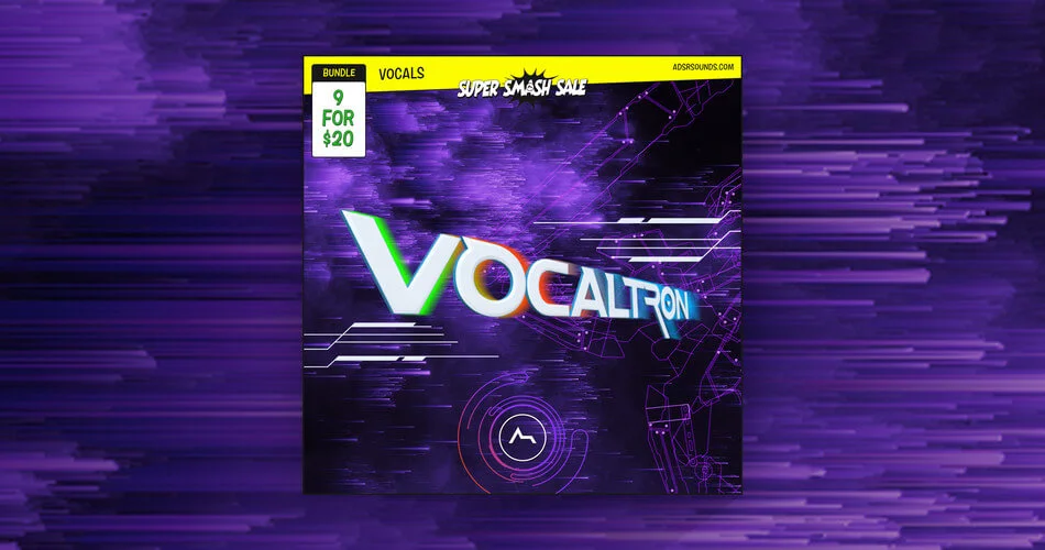 ADSR Sounds Vocaltron：以91%的折扣获得9个声乐样本包-