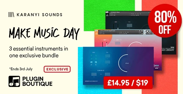 图片[1]-Karanyi Sounds Make Music Day Bundle：在Kontakt乐器上节省80%-