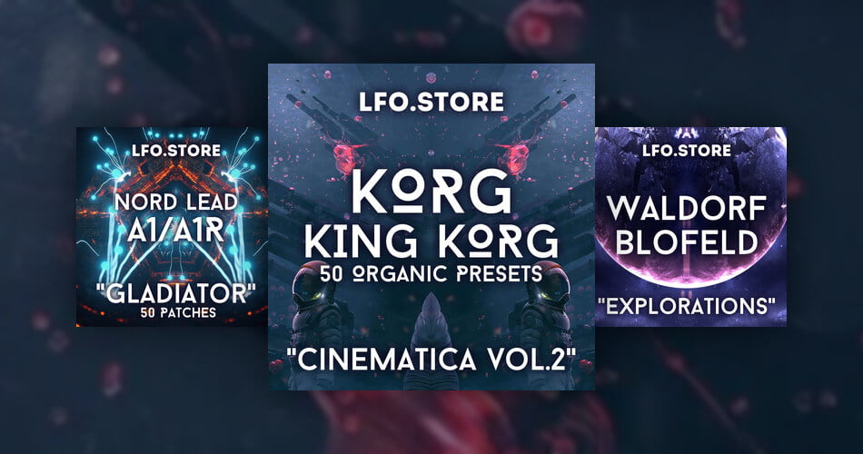 图片[1]-LFO商店为King Korg推出Cinematica第2卷，为Blofeld推出探索，为Nord Lead A1推出角斗士-