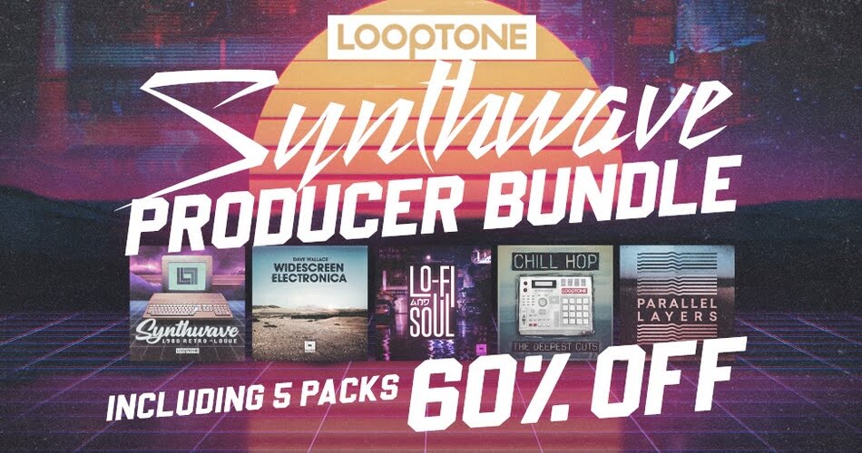 Looptone Synthwave Producer套装：5个样品包，可享受60%的折扣-