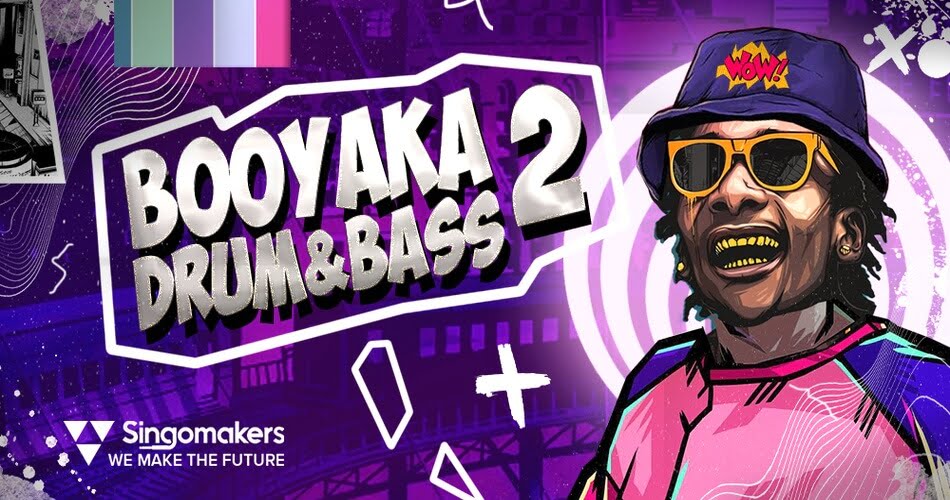 Singomakers的Booyaka Drum & Bass 2样品包-