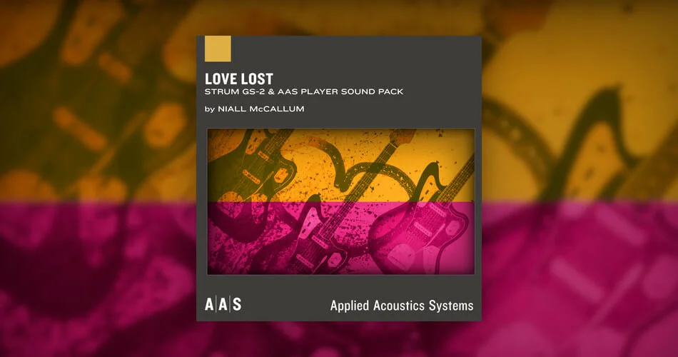 图片[1]-AAS为Strum GS-2和AAS Player发布了Love Lost声音包-