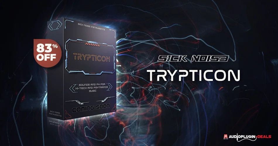 适用于 HiTech 和 Psytrance 的 Trypticon Kontakt 合成器现价 7.99 美元-