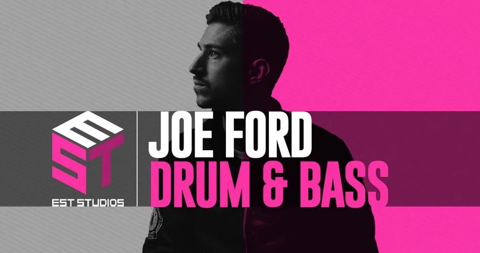 EST Studios 推出 Joe Ford Drum & Bass 样本包-