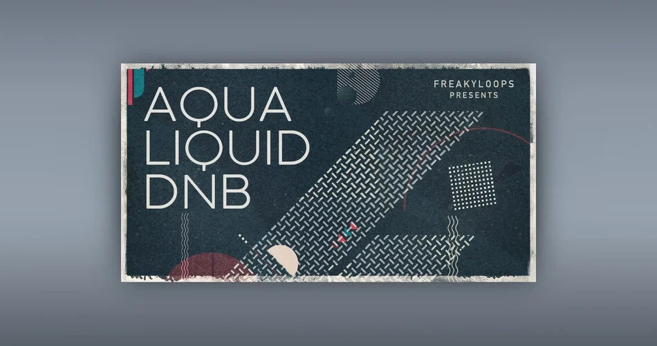图片[1]-Freaky Loops 发布 Aqua Liquid DnB 采样包-
