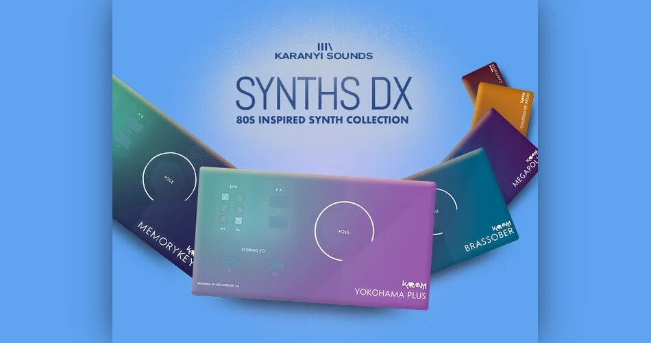 购买 Karanyi 受 Synths DX 80 年代启发的 Kontakt 乐器可节省 75%-