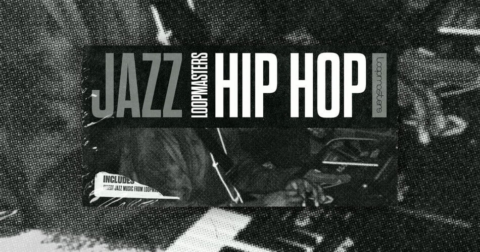 图片[1]-Loopmasters 发布 Jazz Hip Hop 样本包-