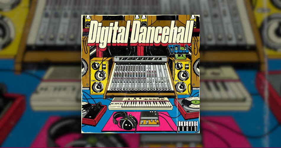 叛徒音频推出Digital Dancehall Vol. 1样本包-