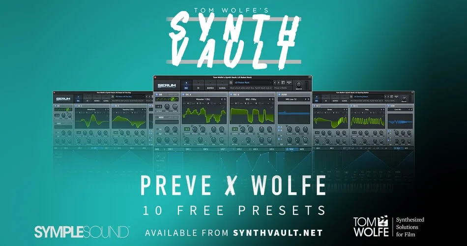 Tom Wolfe用免费的血清预设和成员社区庆祝Synth Vault周年纪念日-