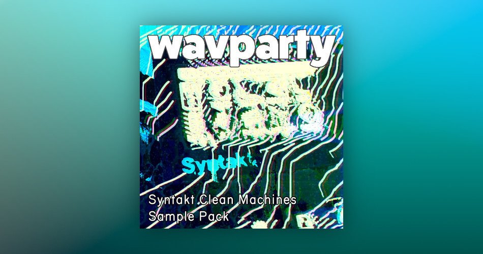 Wavparty发布Syntakt Clean Machines样品包-