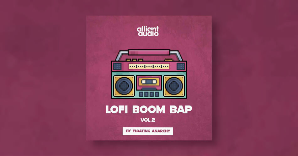 LoFi Boom Bap 卷。Alliant Audio 的 2 个样本包-