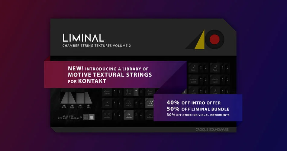 图片[1]-Crocus Soundware 为 Kontakt 发布 Liminal：Chamber String Textures Vol 2-