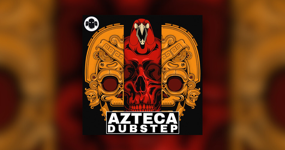 AZTECA：Ghost Syndicate 的 Dubstep 样本包-