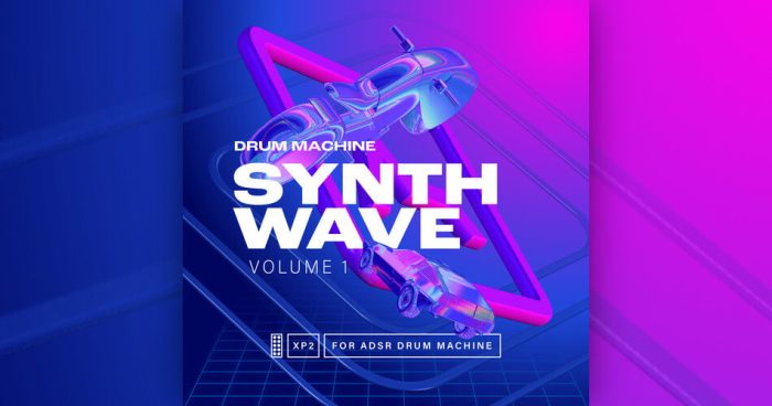 ADSR Sounds 为 ADSR Drum Machine 推出 Synthwave v.1-