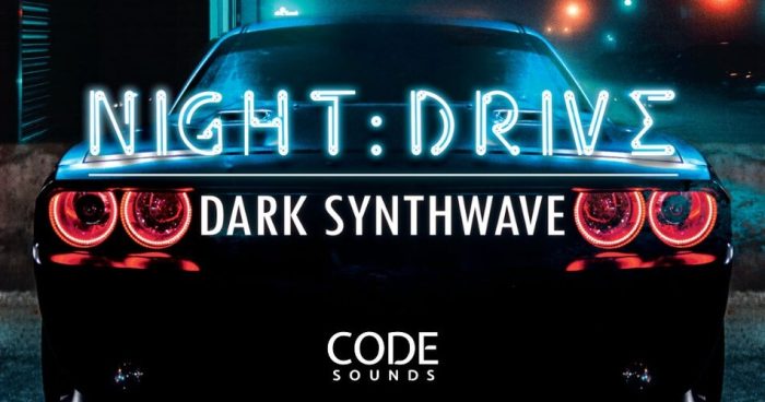 图片[1]-Code Sounds 推出 NightDrive Dark Synthwave 采样包-