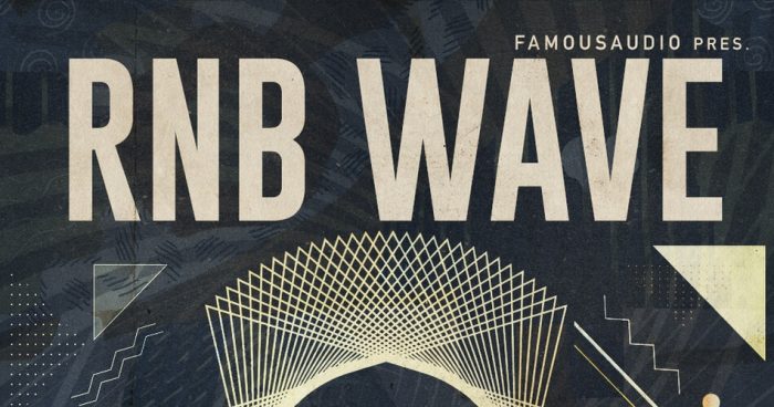 Famous Audio 在 Loopmasters 发布 RnB Wave 采样包-