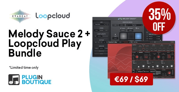 图片[1]-Melody Sauce 2 和 Loopcloud Play Bundle 节省 35%-