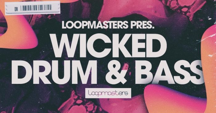 Loopmasters 发布 Wicked Drum & Bass 采样包-