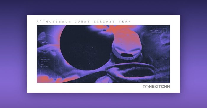 Tone Kitchn 发布 AliGotBeats 的 Lunar Eclipse Trap 样本包-