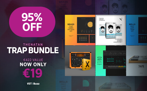 获得 95% 折扣 Trap Bundle：Thenatan 的 6 个插件，售价 19 欧元-