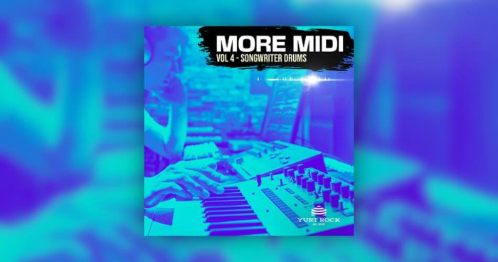 图片[1]-Yurt Rock 推出 More MIDI Drums Vol 4 – Songwriter Drums-