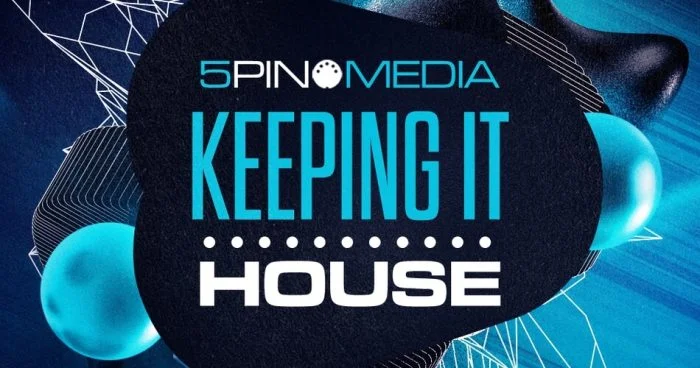 图片[1]-5Pin Media 和 Mass Digital 的 Keeping It House 样本包-