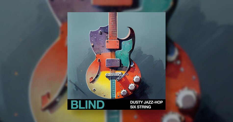 图片[1]-Blind Audio推出Dusty Jazz Hop – 六弦样本包-