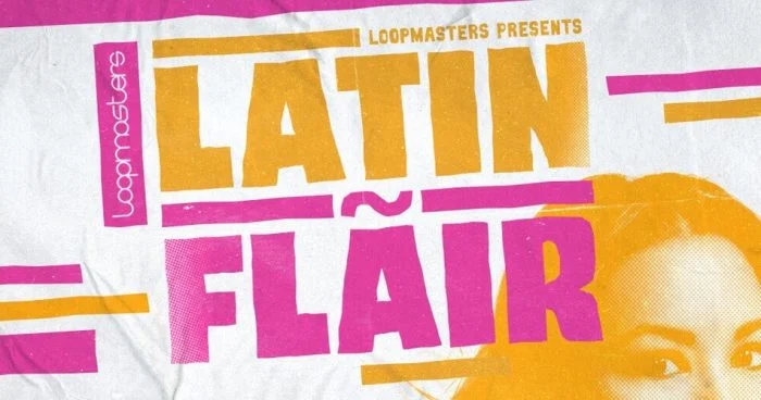 图片[1]-Loopmasters 发布 Latin Flair 样本包-