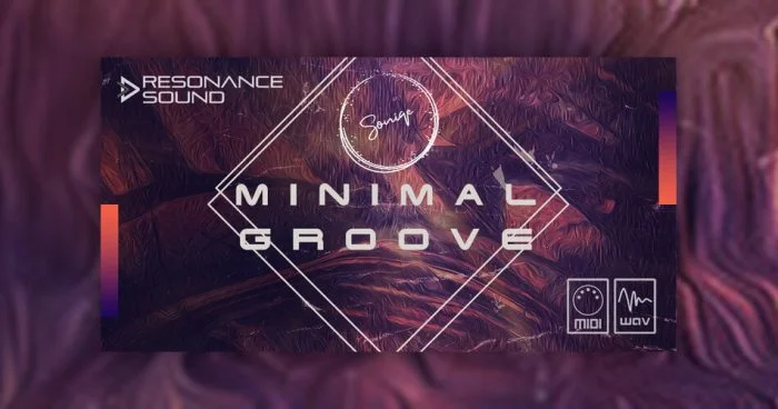 图片[1]-Resonance Sound 由 Soniqe Sound 推出 Minimal Groove-