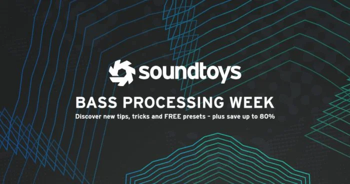 低音处理周：Soundtoys 插件节省高达 80%-
