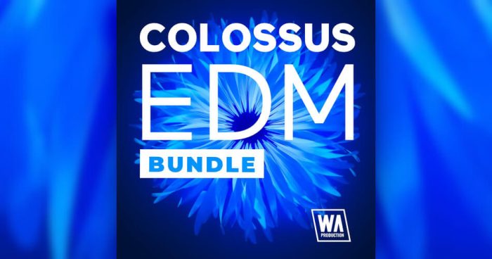 图片[1]-WA Production 节省 90% 的 Colossus EDM Bundle-