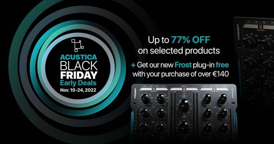 Acustica Audio推出黑色星期五早期优惠+ FROST频道条-
