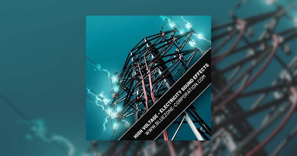 高压-Bluezone Corporation的电力音效-