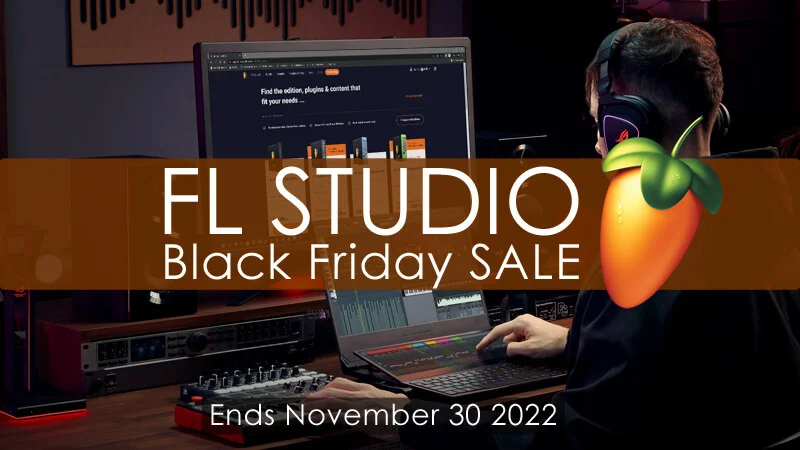 图片[1]-黑色星期五大减价：在FL Studio +奖金插件和样品上节省高达100美元-