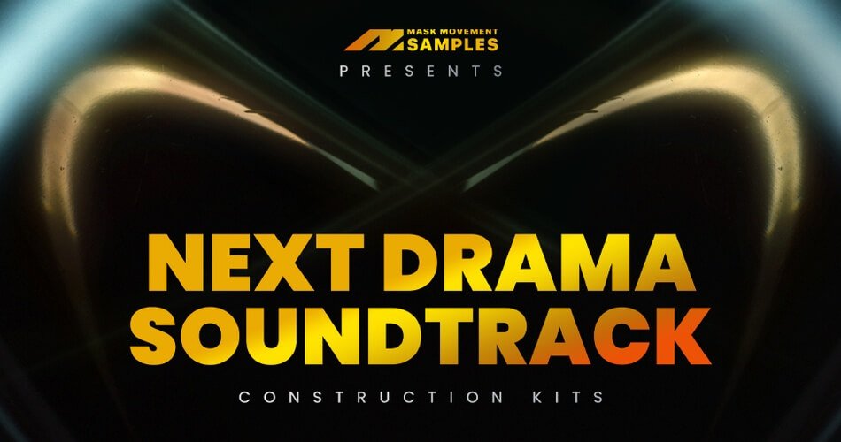 Mask Movement Samples发布了Histibe的Next Drama Soundtrack-