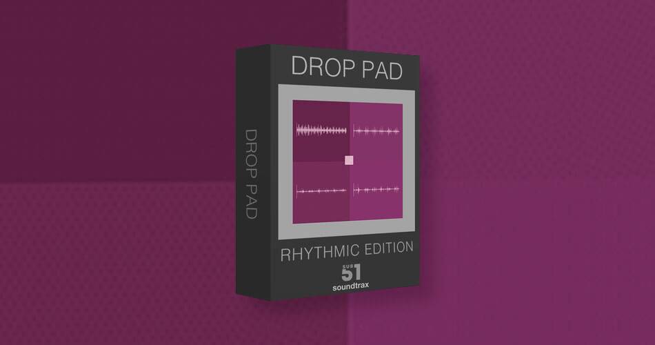 图片[1]-Sub51为Kontakt和Komplete Kontrol发布了Drop Pad Rhythm Edition-