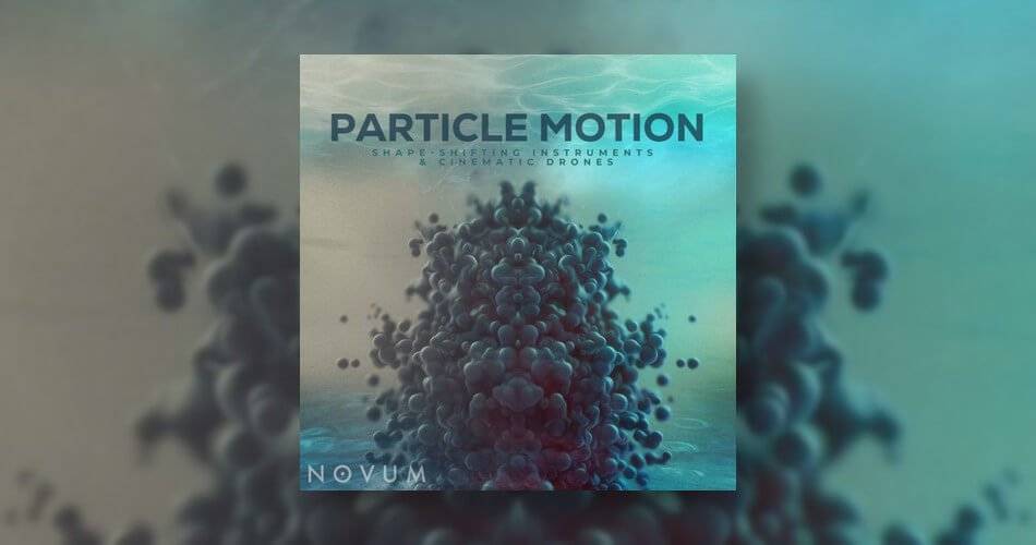 Tracktion为Novum发布Particle Motions声音扩展-