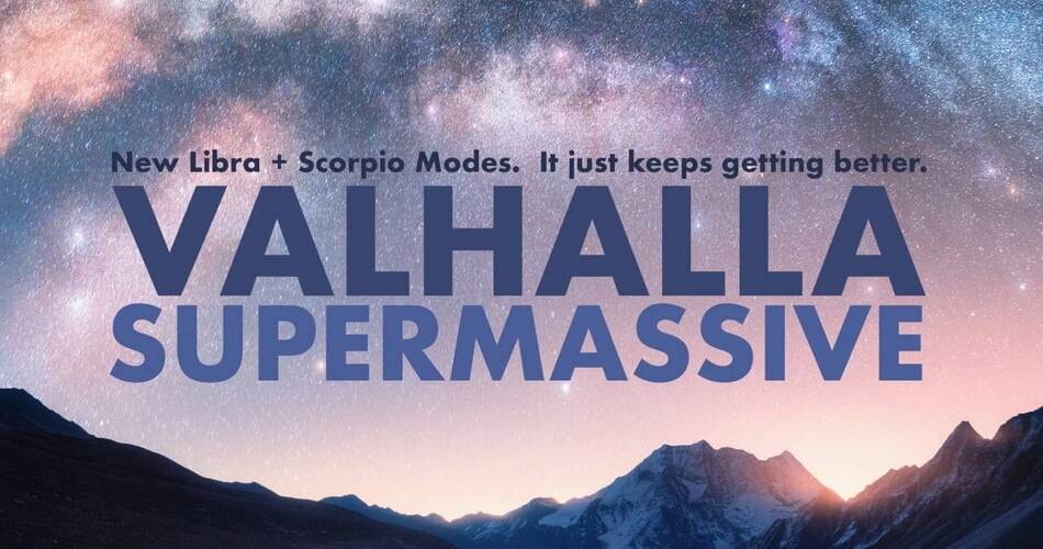 Valhalla DSP将ValhallaSupermassive免费混响/延迟更新到v2.5.0-