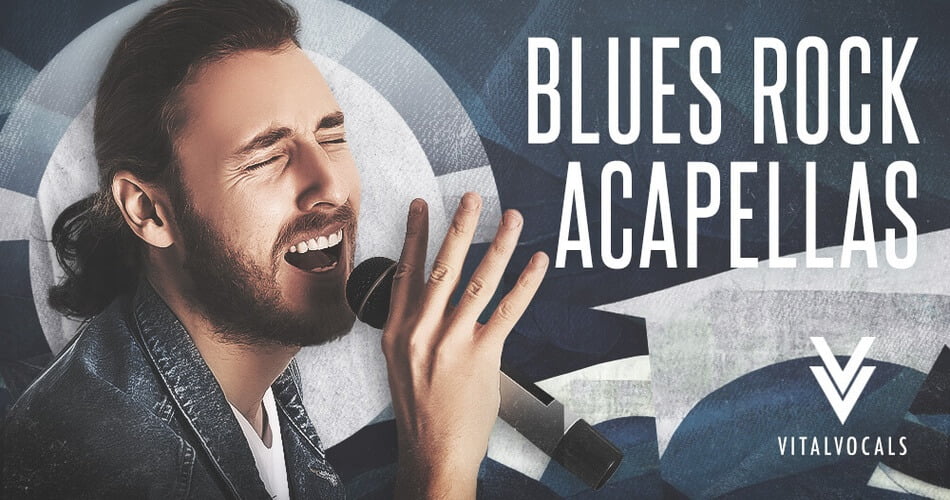 Vital Vocals发布Blues Rock Acapellas样本包-