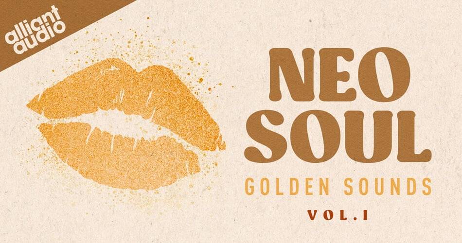 图片[1]-Alliant Audio发布了Neo Soul Golden Sounds Vol。1-