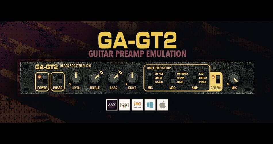 图片[1]-Black Rooster Audio发布GA-GT2吉他前置放大器效果插件-